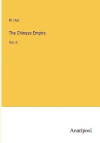 bokomslag The Chinese Empire