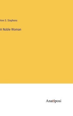 Noble Woman