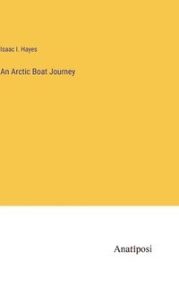 bokomslag An Arctic Boat Journey