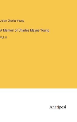 bokomslag A Memoir of Charles Mayne Young