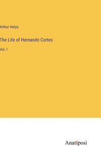 bokomslag Life of Hernando Cortes