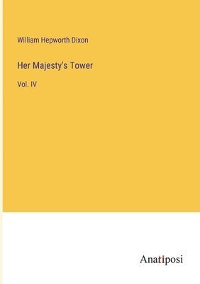 bokomslag Her Majesty's Tower