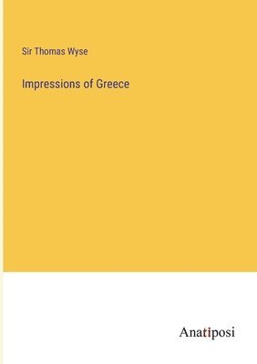 Impressions of Greece