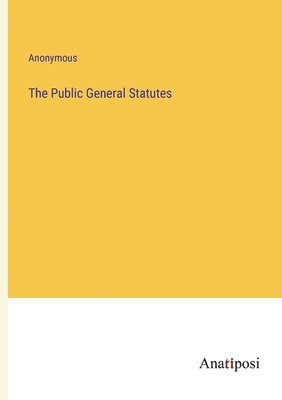 The Public General Statutes 1