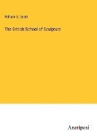 bokomslag British School of Sculpture