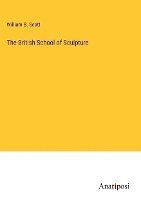 The British School of Sculpture 1