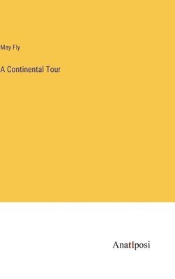 bokomslag Continental Tour
