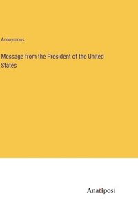 bokomslag Message from the President of the United States