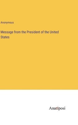 bokomslag Message from the President of the United States