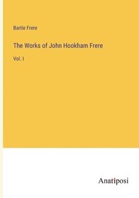 bokomslag Works of John Hookham Frere