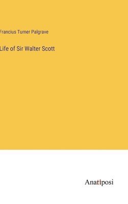 bokomslag Life of Sir Walter Scott