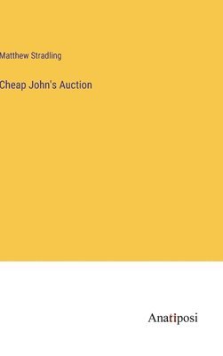 Cheap John's Auction 1