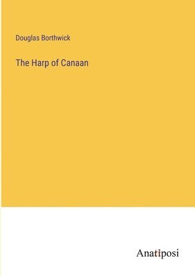 The Harp of Canaan 1