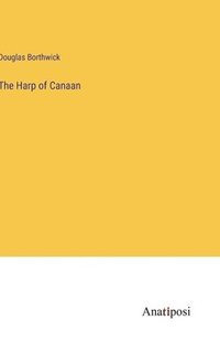 bokomslag The Harp of Canaan