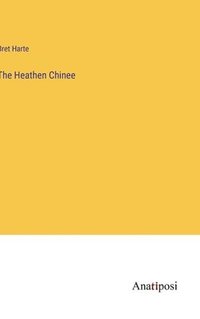 bokomslag Heathen Chinee