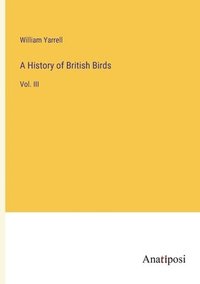 bokomslag A History of British Birds