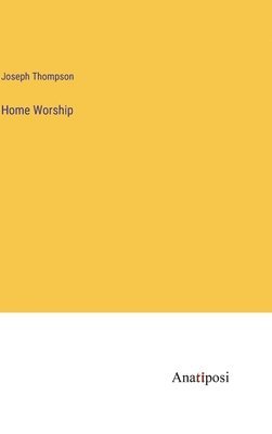 Home Worship 1