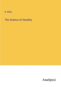 bokomslag Science of Heraldry