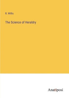 bokomslag Science of Heraldry