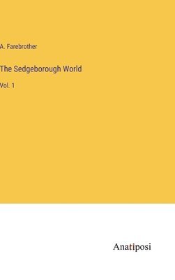 bokomslag The Sedgeborough World