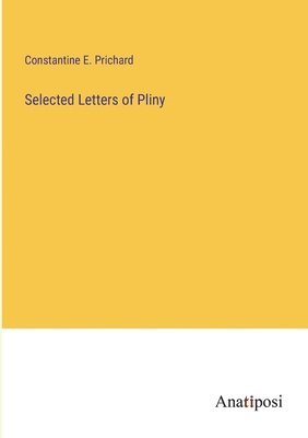 bokomslag Selected Letters of Pliny