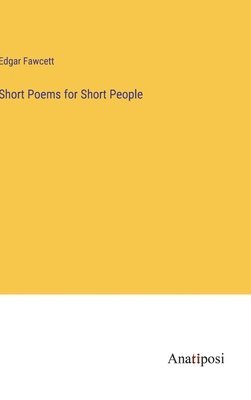 bokomslag Short Poems for Short People