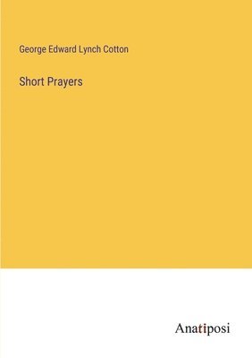 Short Prayers 1