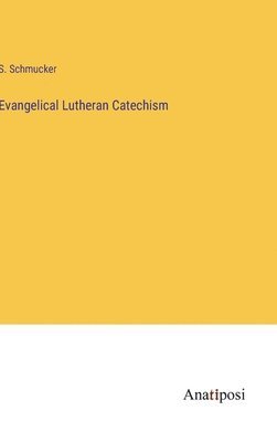 bokomslag Evangelical Lutheran Catechism