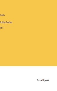bokomslag Folle-Farine