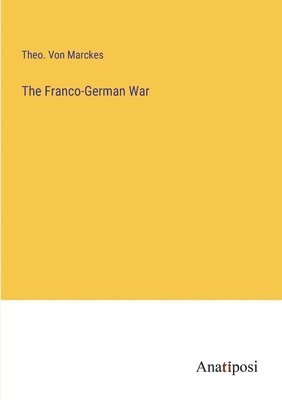 The Franco-German War 1