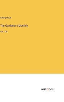 The Gardener's Monthly 1