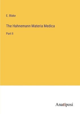 The Hahnemann Materia Medica 1