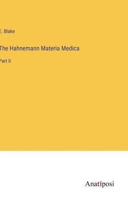 The Hahnemann Materia Medica 1