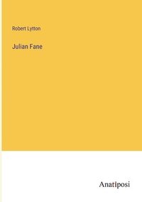 bokomslag Julian Fane