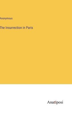 bokomslag Insurrection in Paris