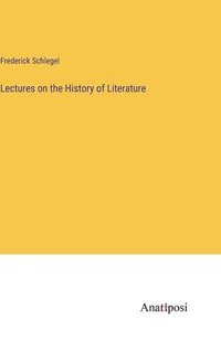 bokomslag Lectures on the History of Literature