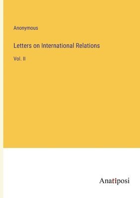 Letters on International Relations 1