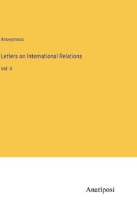 bokomslag Letters on International Relations