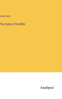 bokomslag The Study of the Bible