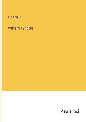 bokomslag William Tyndale