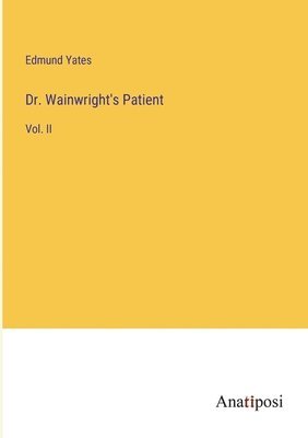 Dr. Wainwright's Patient 1