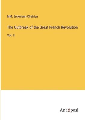 The Outbreak of the Great French Revolution 1