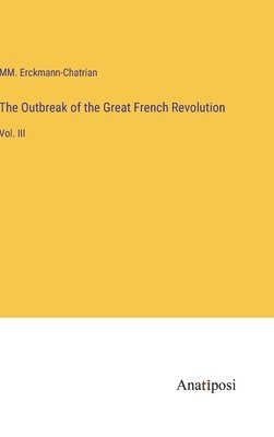 bokomslag The Outbreak of the Great French Revolution