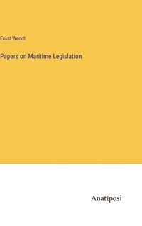 bokomslag Papers on Maritime Legislation