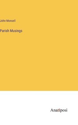 Parish Musings 1