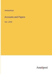 bokomslag Accounts and Papers