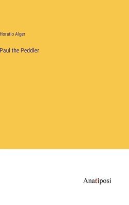 Paul the Peddler 1