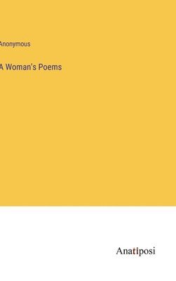 A Woman's Poems 1