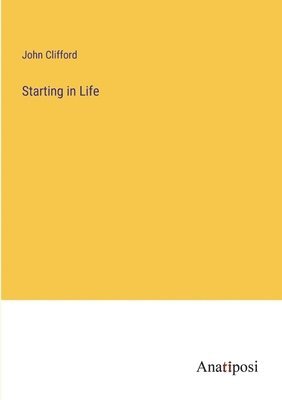 Starting in Life 1