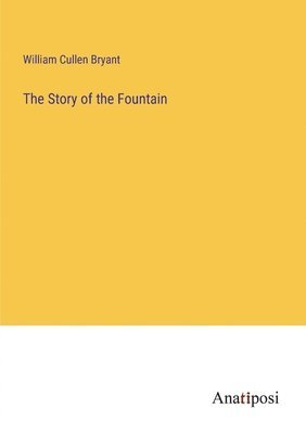 The Story of the Fountain 1